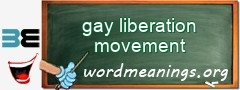 WordMeaning blackboard for gay liberation movement